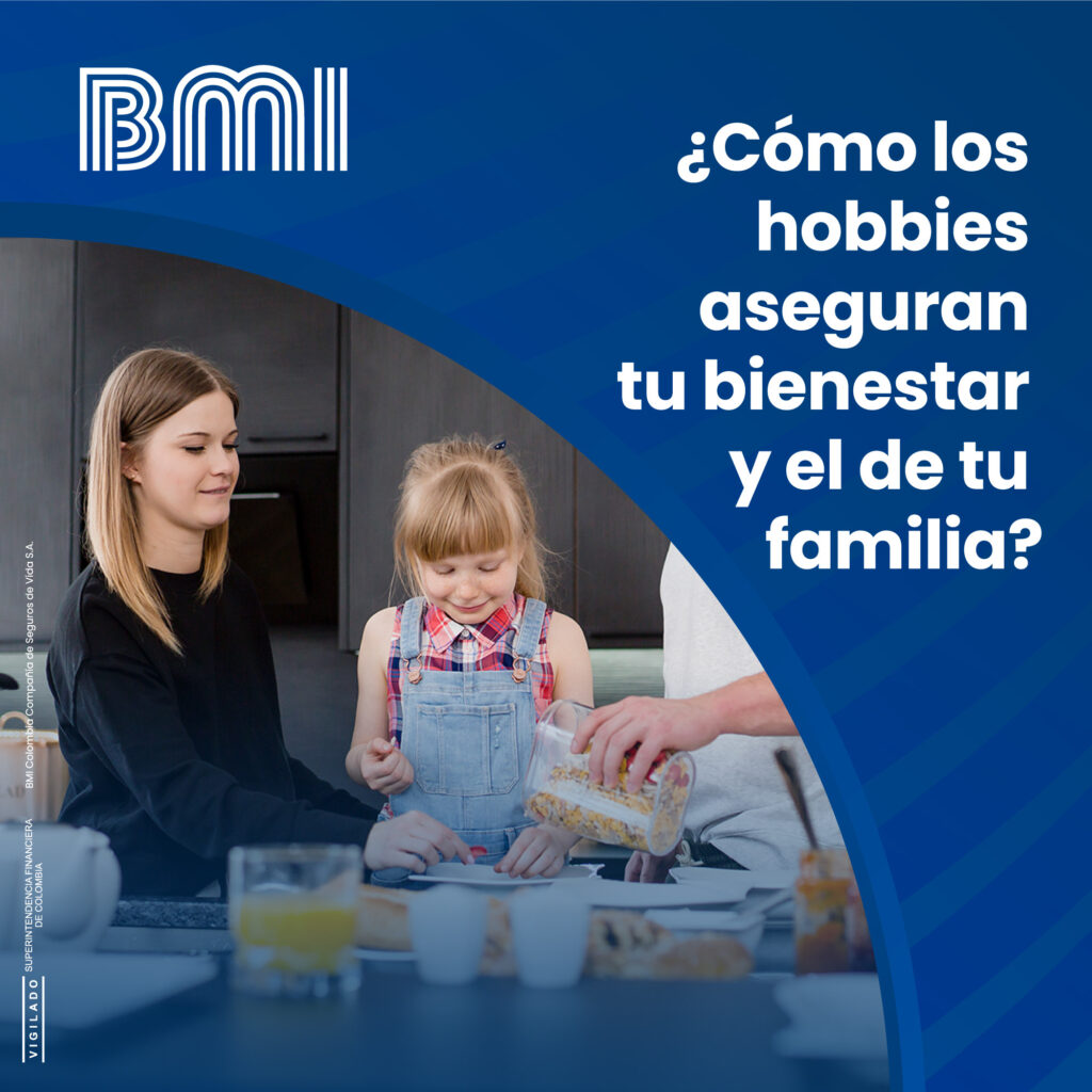 ¿Cómo los hobbies aseguran tu bienestar y el de tu familia?